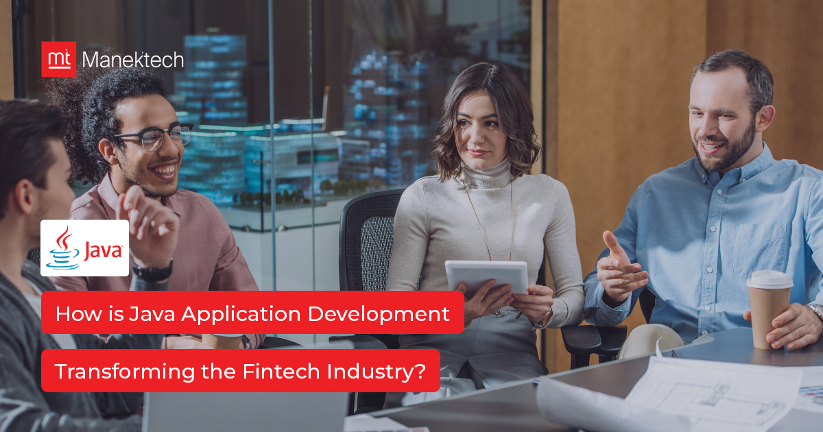 How is Java App Development Transforming the Fintech Industry?