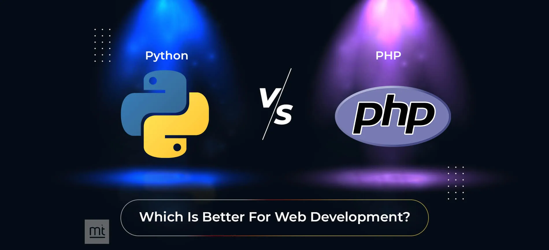 Python vs PHP: Which One is The Best for Web Development?
