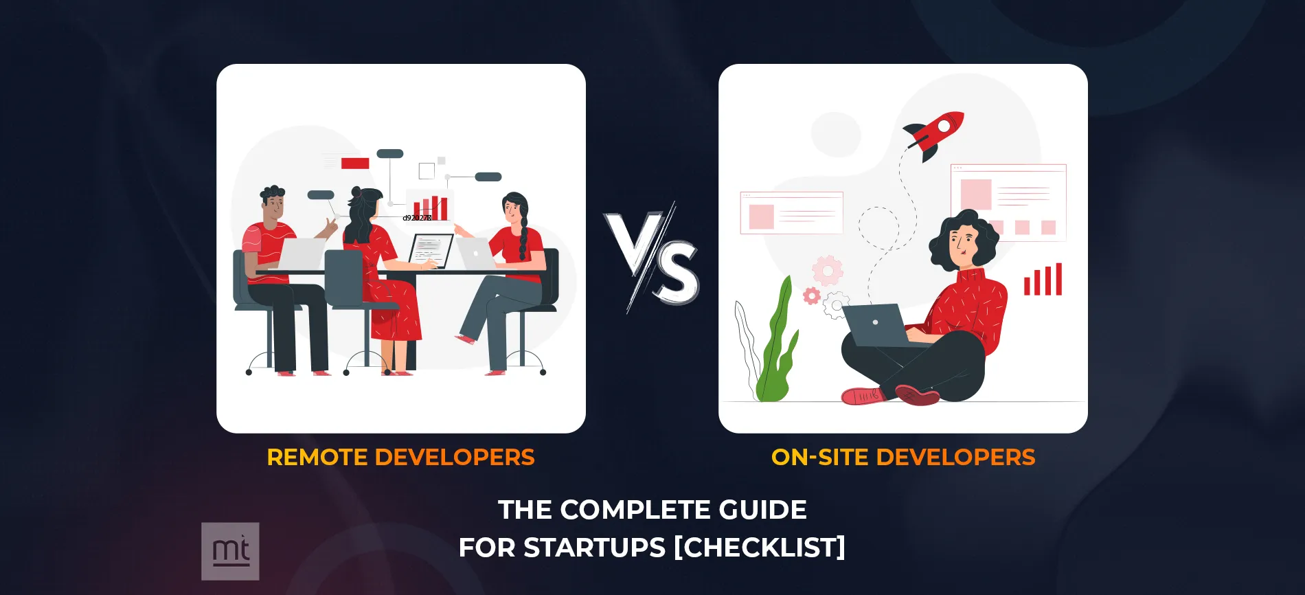 Remote Developers vs On-Site: The Complete Guide for Startups [Checklist]